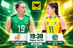Bán kết Giải bóng chuyền VĐQG 2026: VTV Bình Điền Long An đấu trí, đấu sức cùng Binh chủng Thông tin - BĐ19