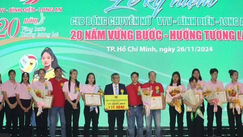 Đội bóng chuyền nữ VTV Bình Điền Long An và hành trình “20 năm Vững bước - Hướng tương lai”